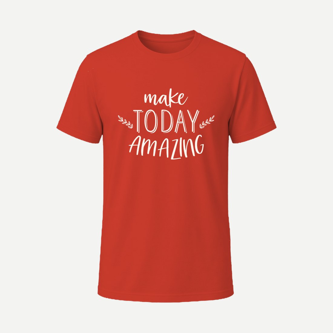 Make Today Amazing 01 Red