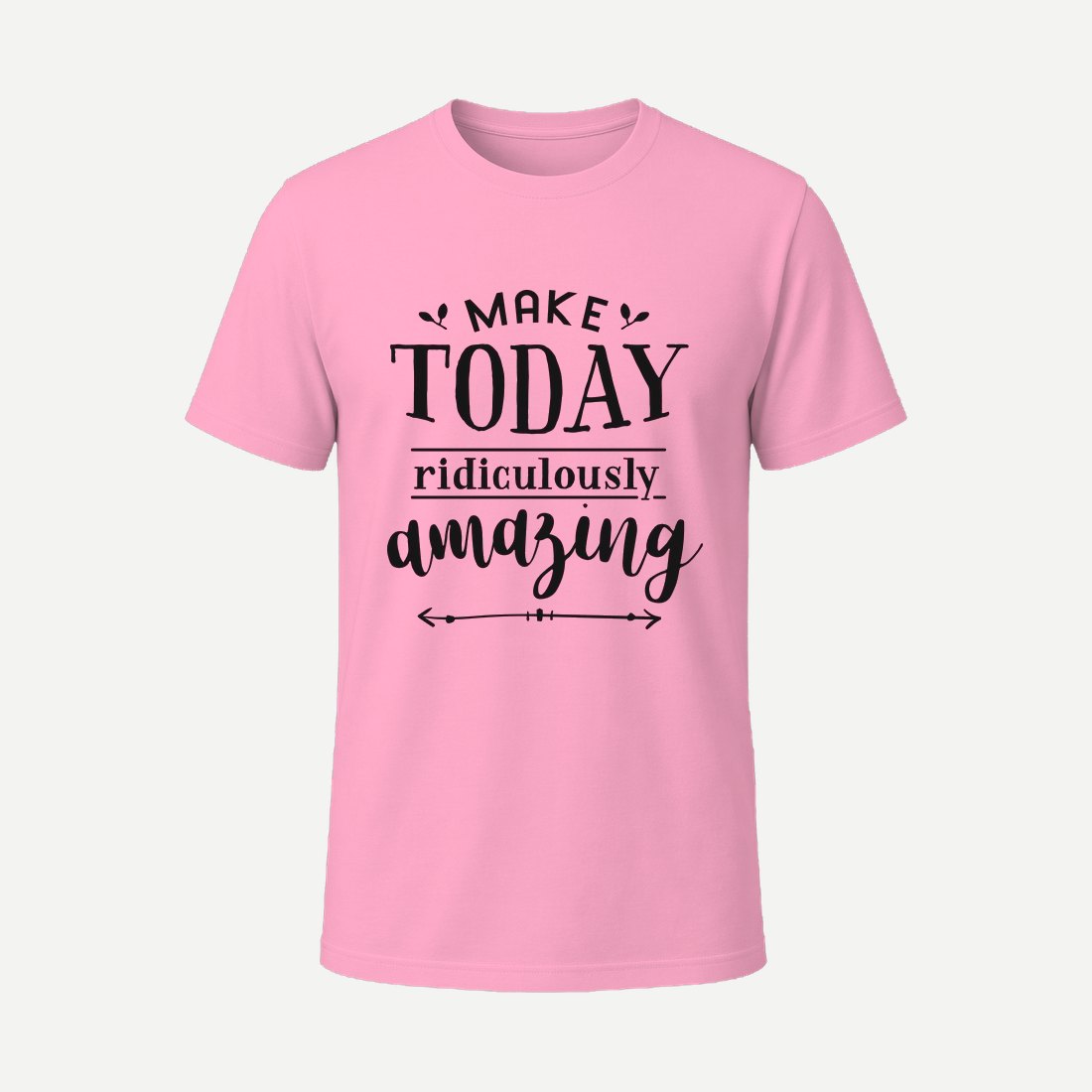 Make Today Amazing Pink