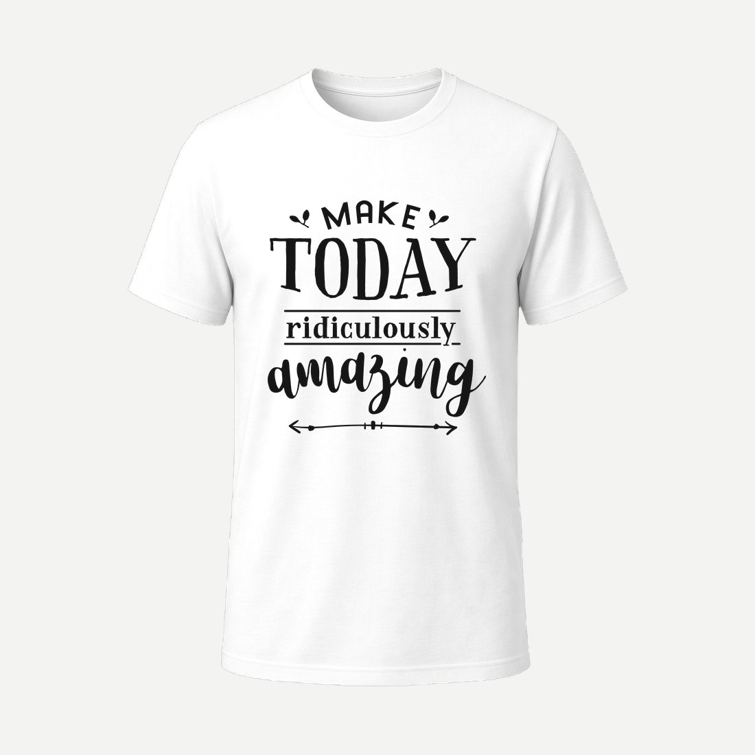 Make Today Amazing White