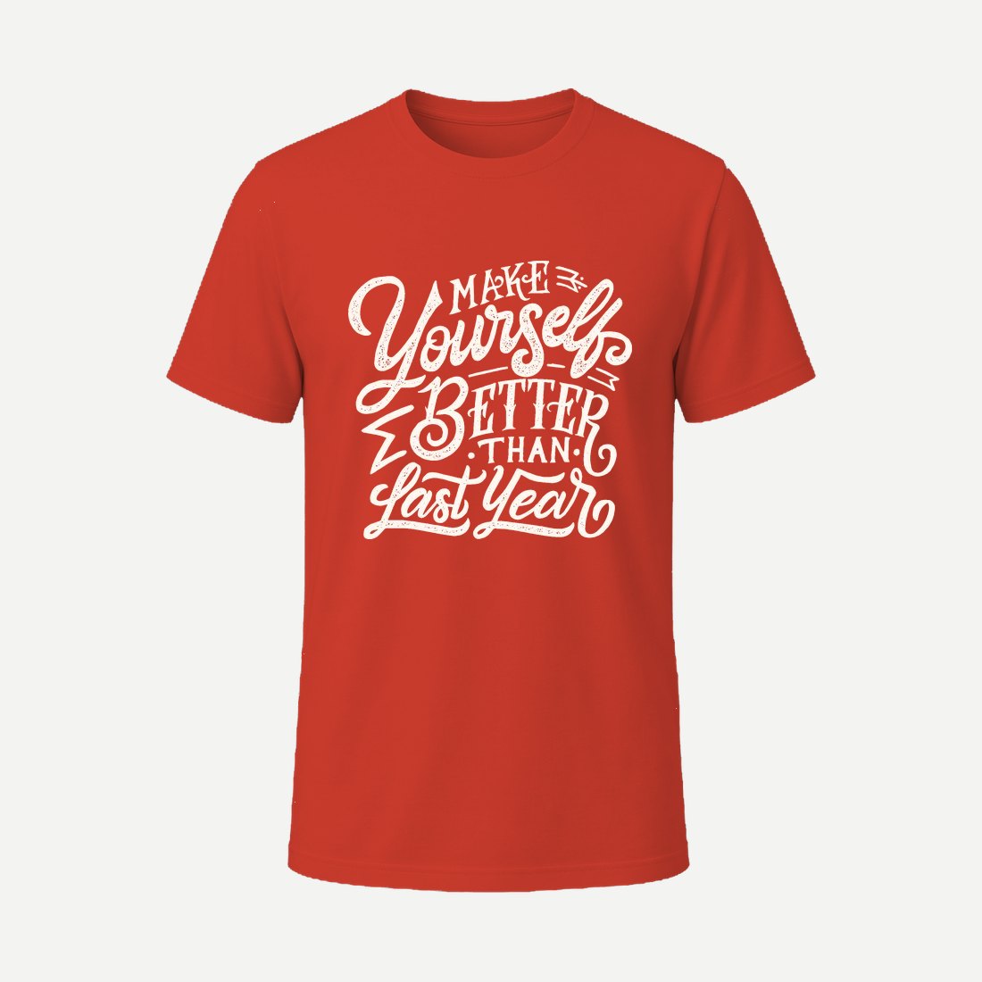 Make Yourself Better Than Last Year Red