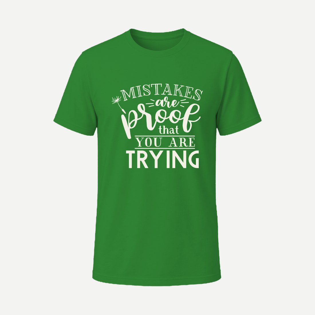 Mistakes Are Proof Green