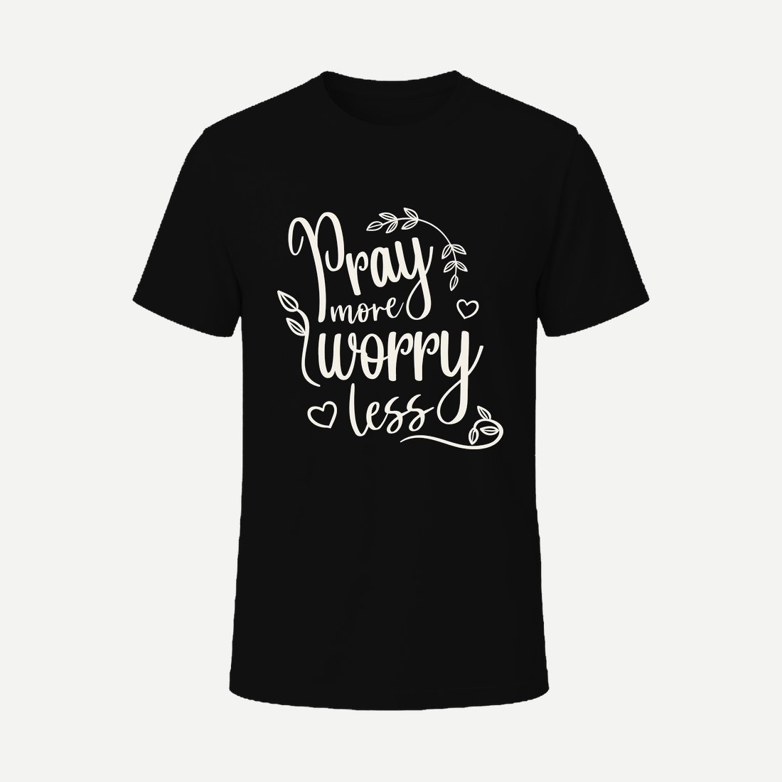 Pray More Worry Less