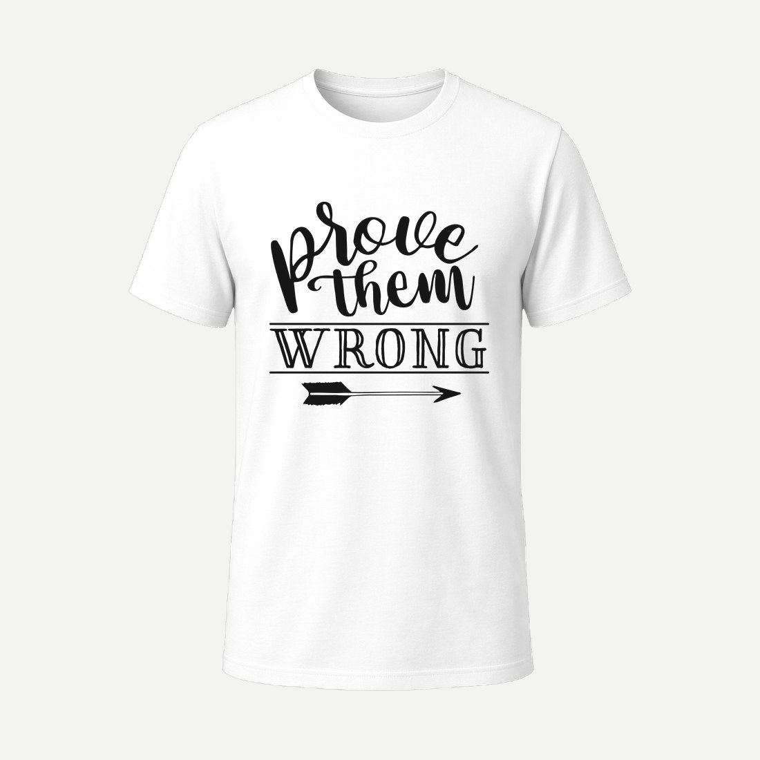 Prove Them Wrong White