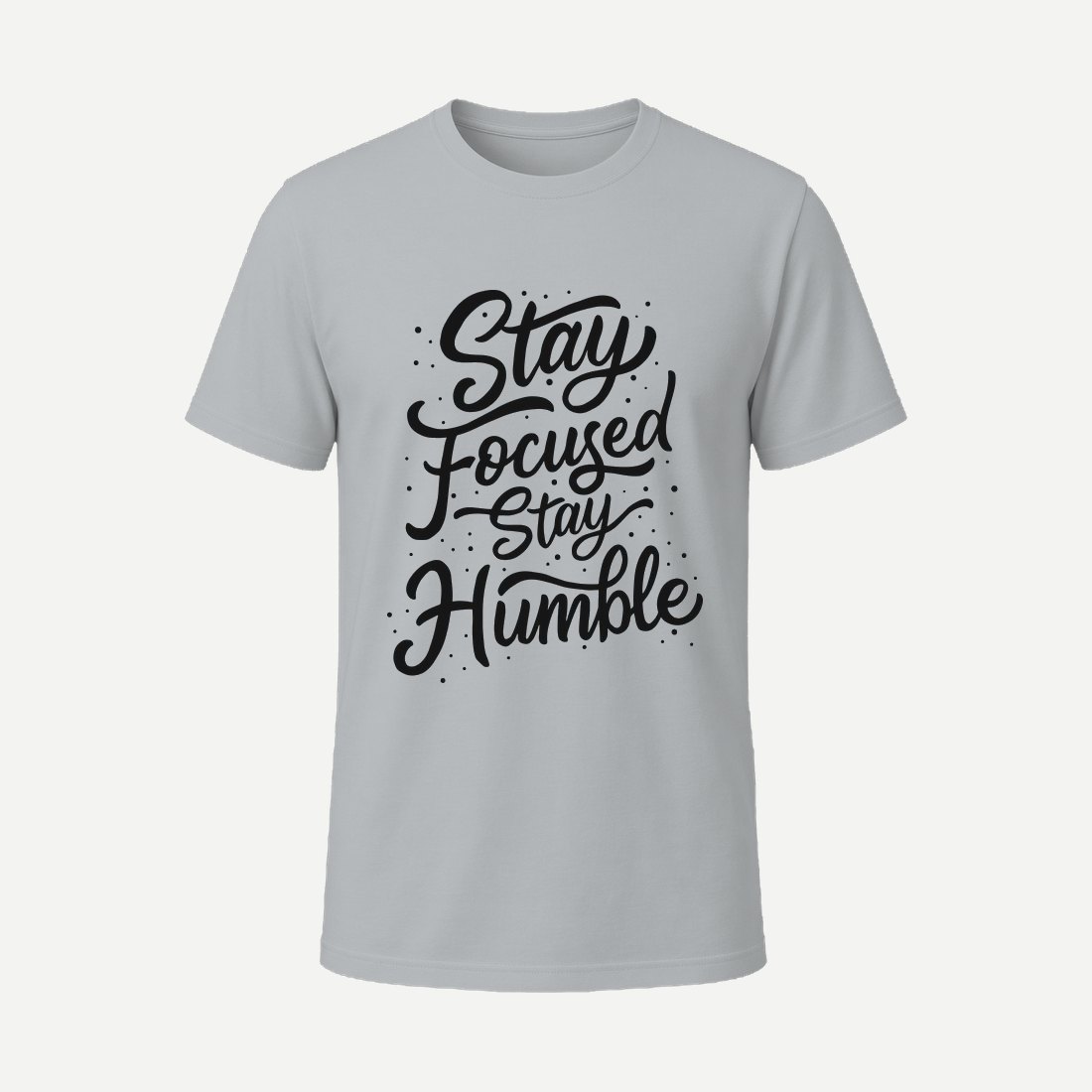 Stay Focused Stay Humble Charcoal
