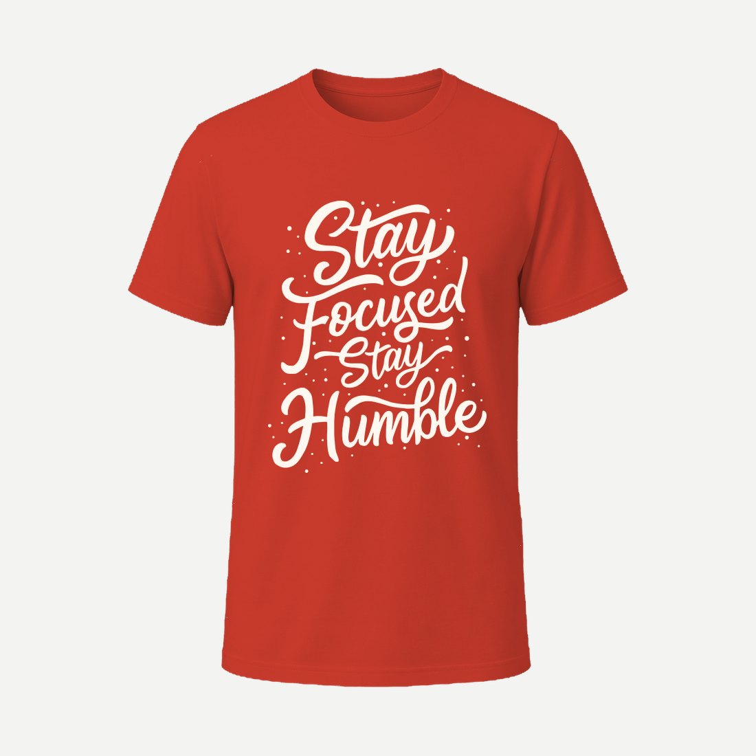 Stay Focused Stay Humble Red