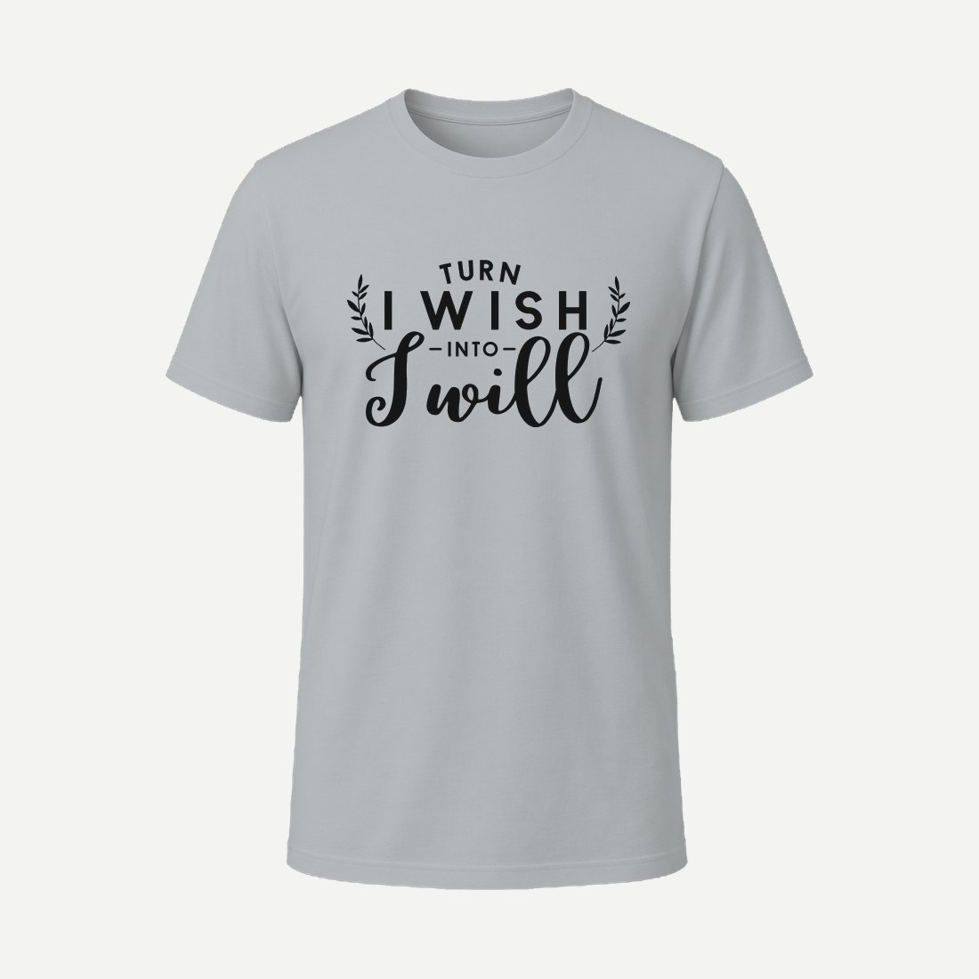 Turn I Wish Into I Will Charcoal