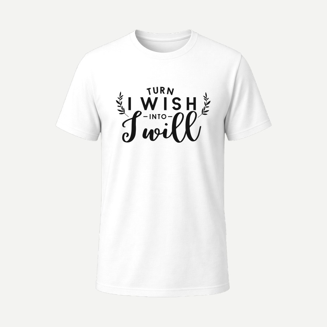 Turn I Wish Into I Will White