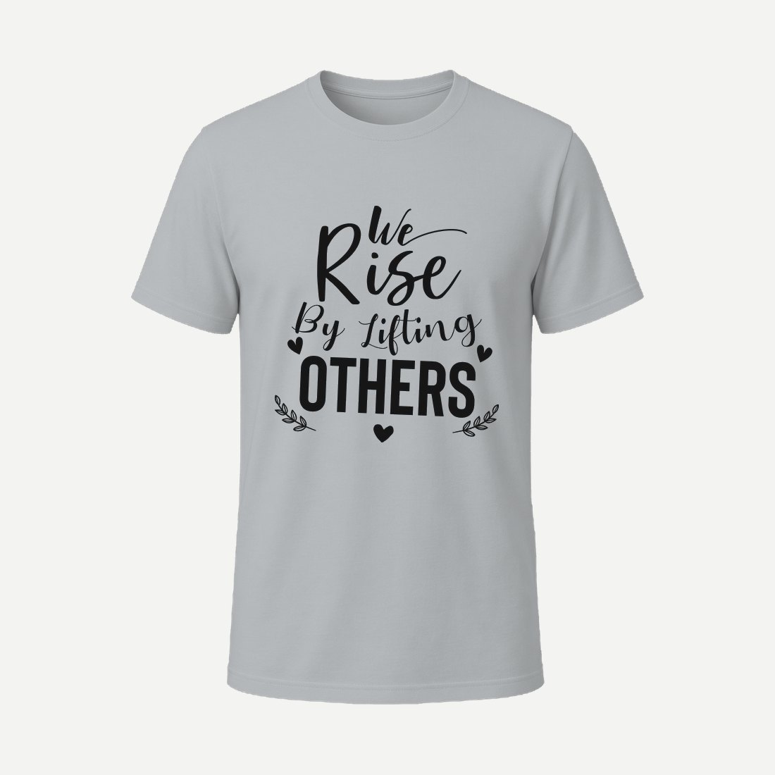 We Rise By Lifting Others 01 Charcoal