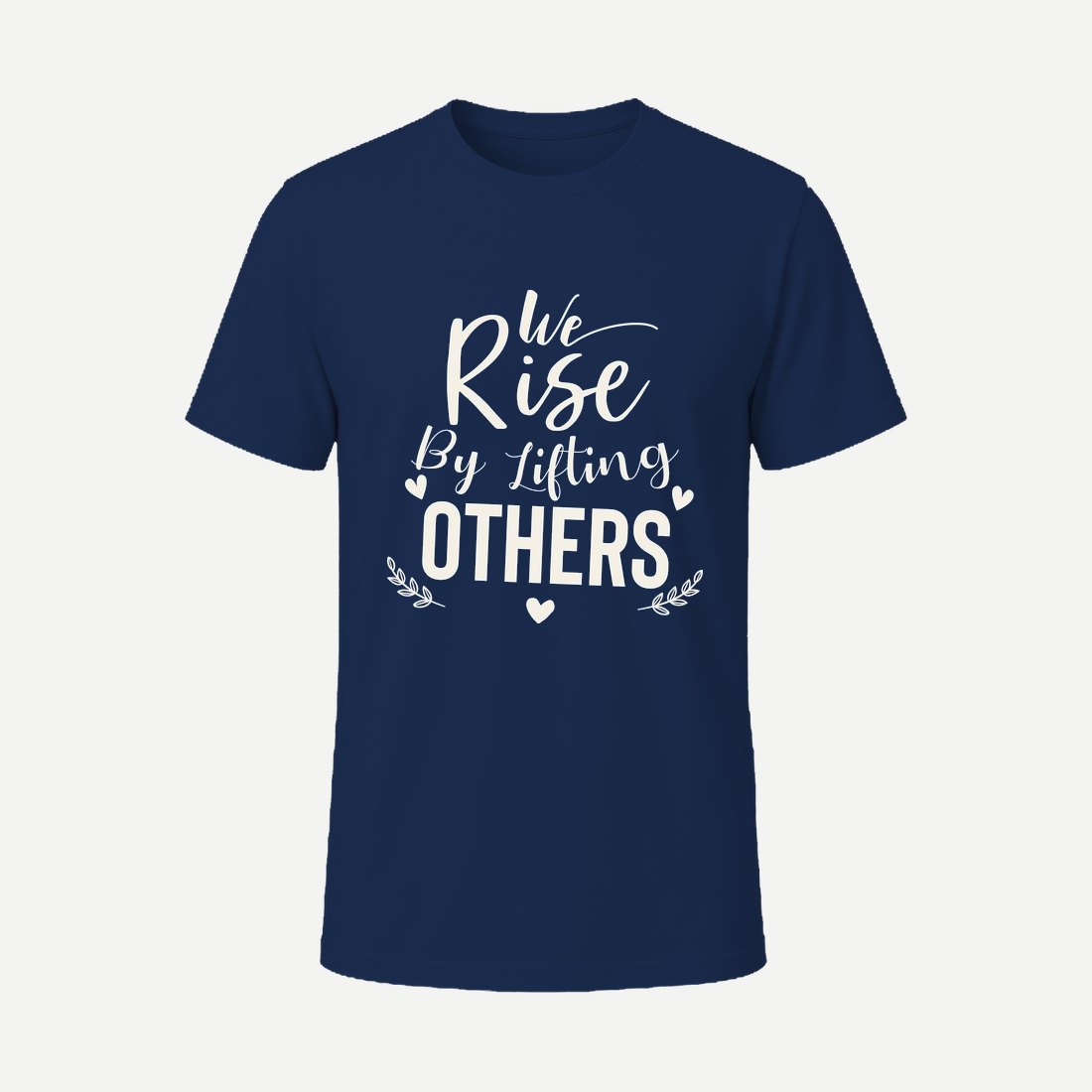 We Rise By Lifting Others 01 Navy