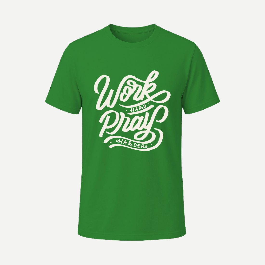Work Hard Paly Harder Green