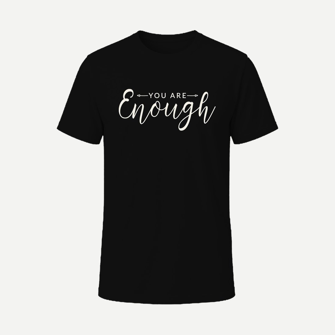 You Are Enough