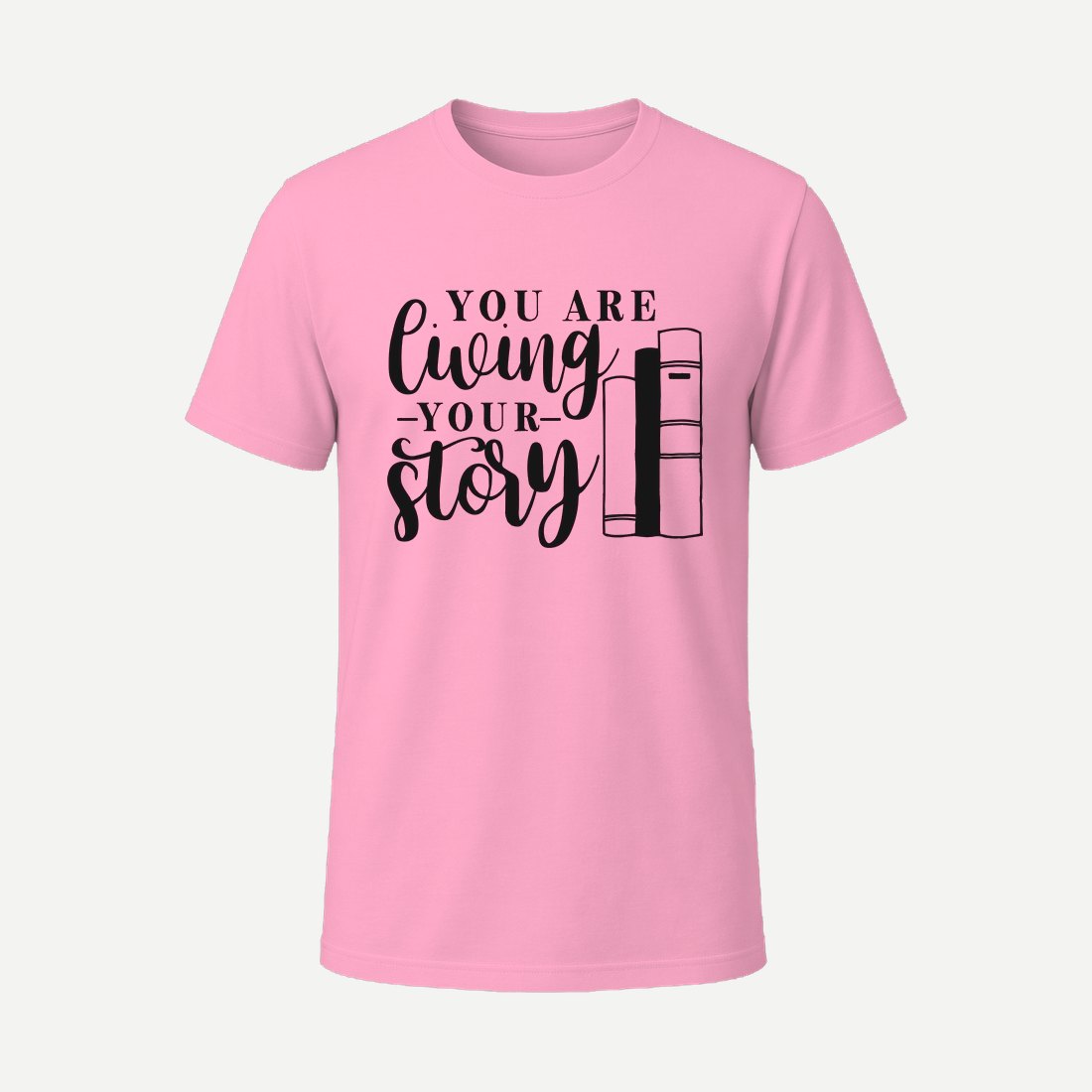 You Are Living Your Story Pink