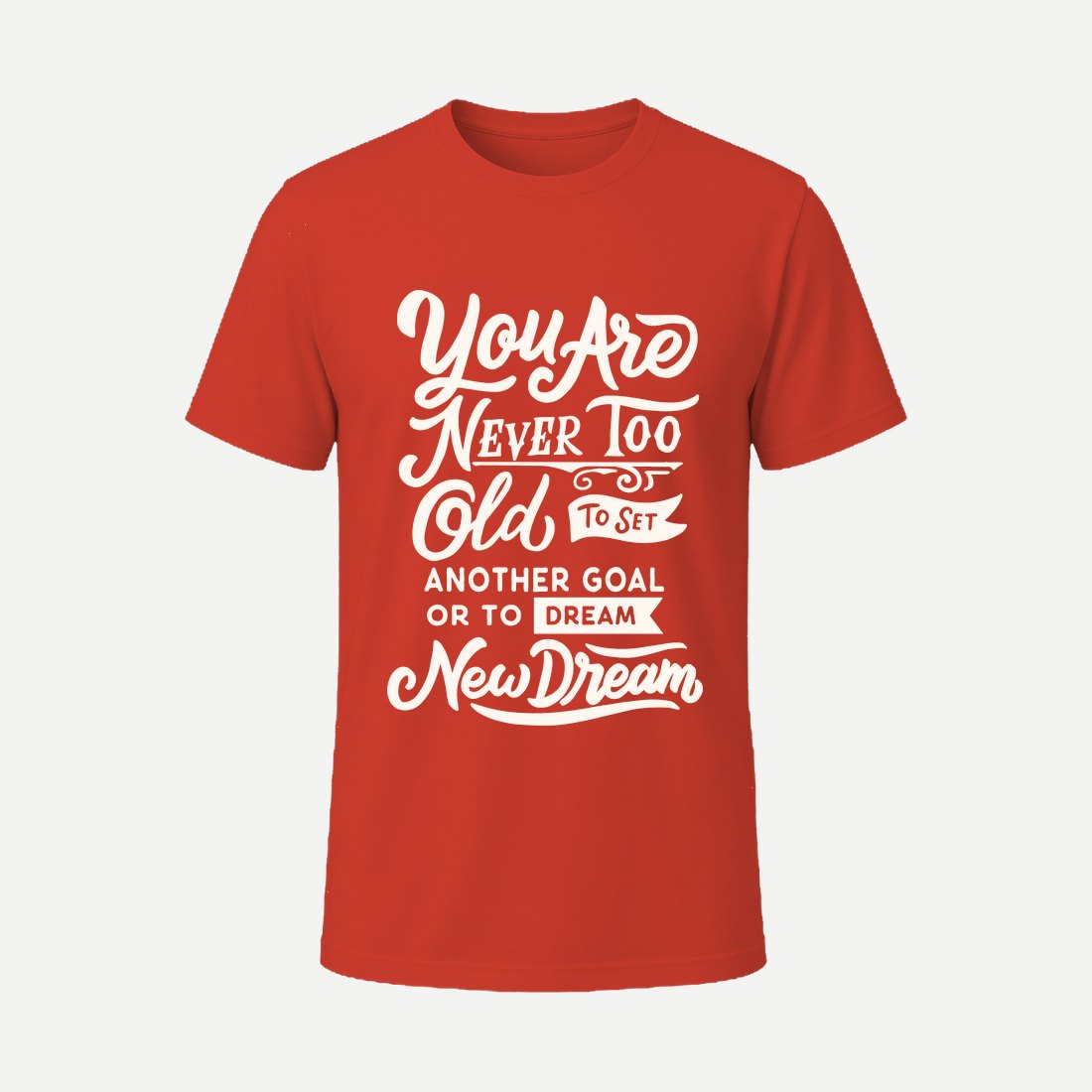 You Are Never Too Old Red