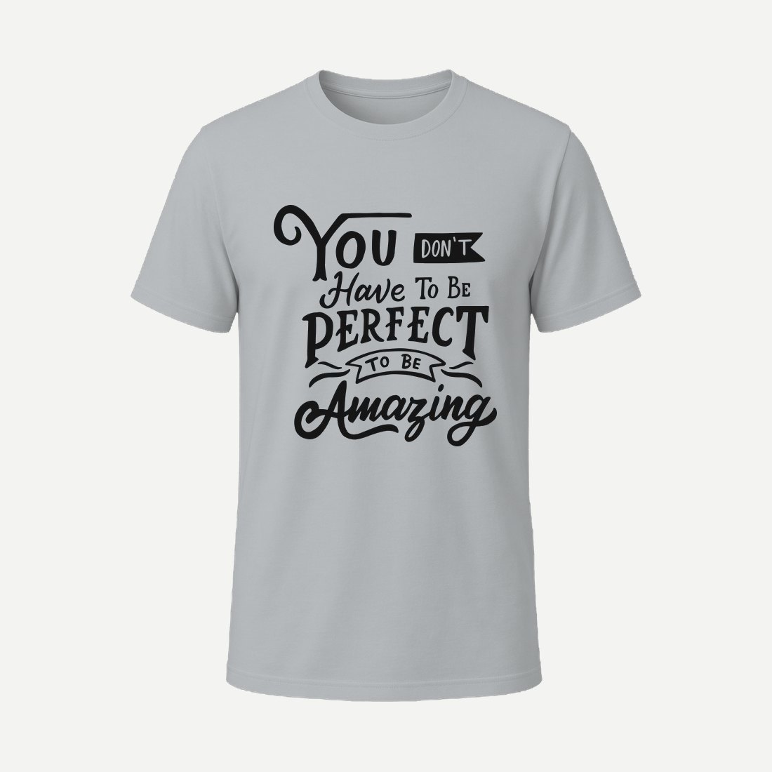 You Dont Have Tobe Perfect to Be Amazing Charcoal