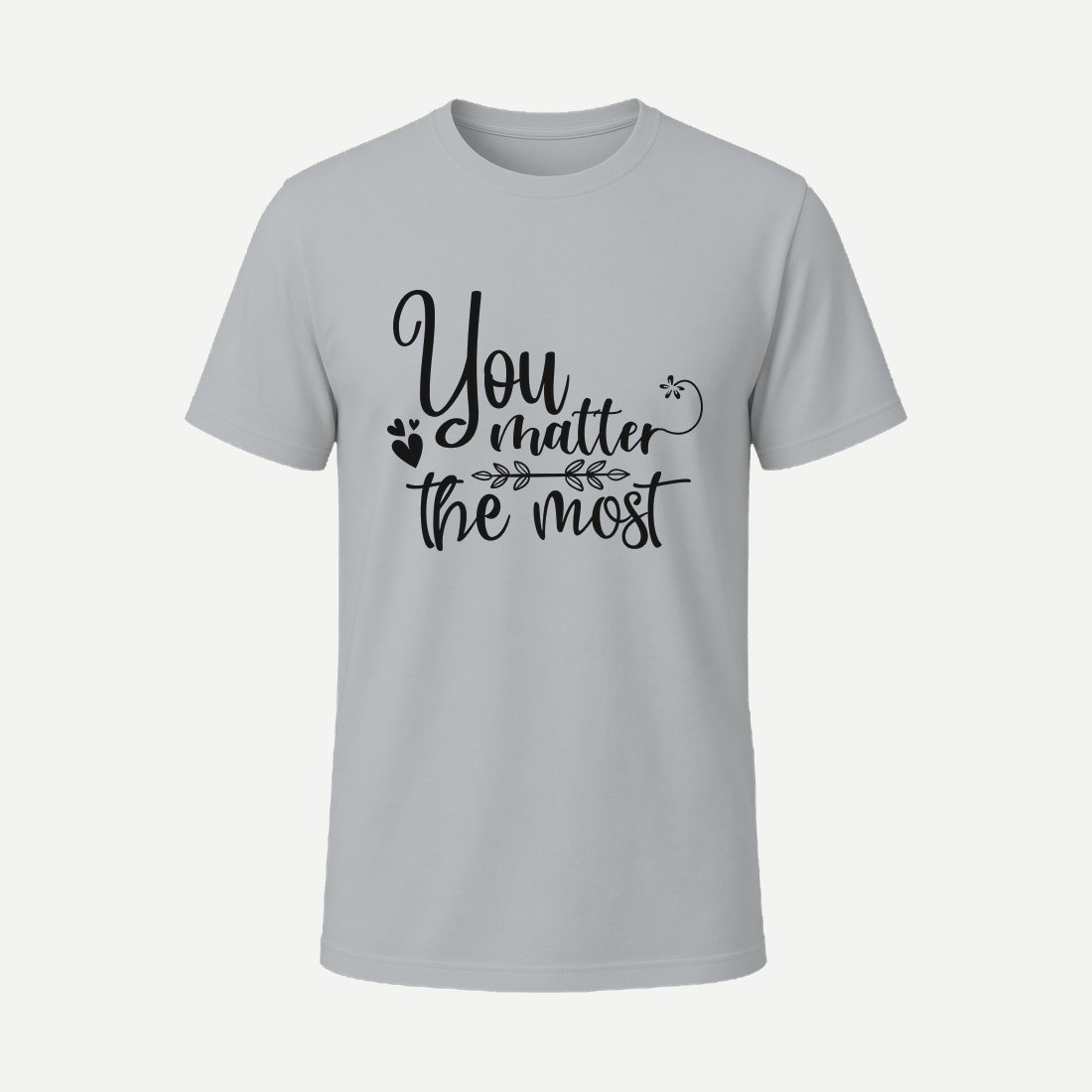 You Matter the Most 01 Charcoal