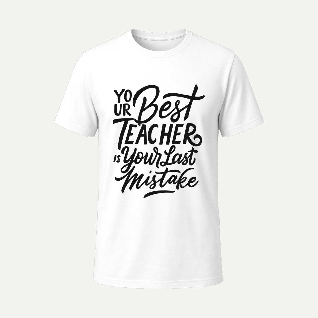 Your Best Teacher Is Your Last Mistake White