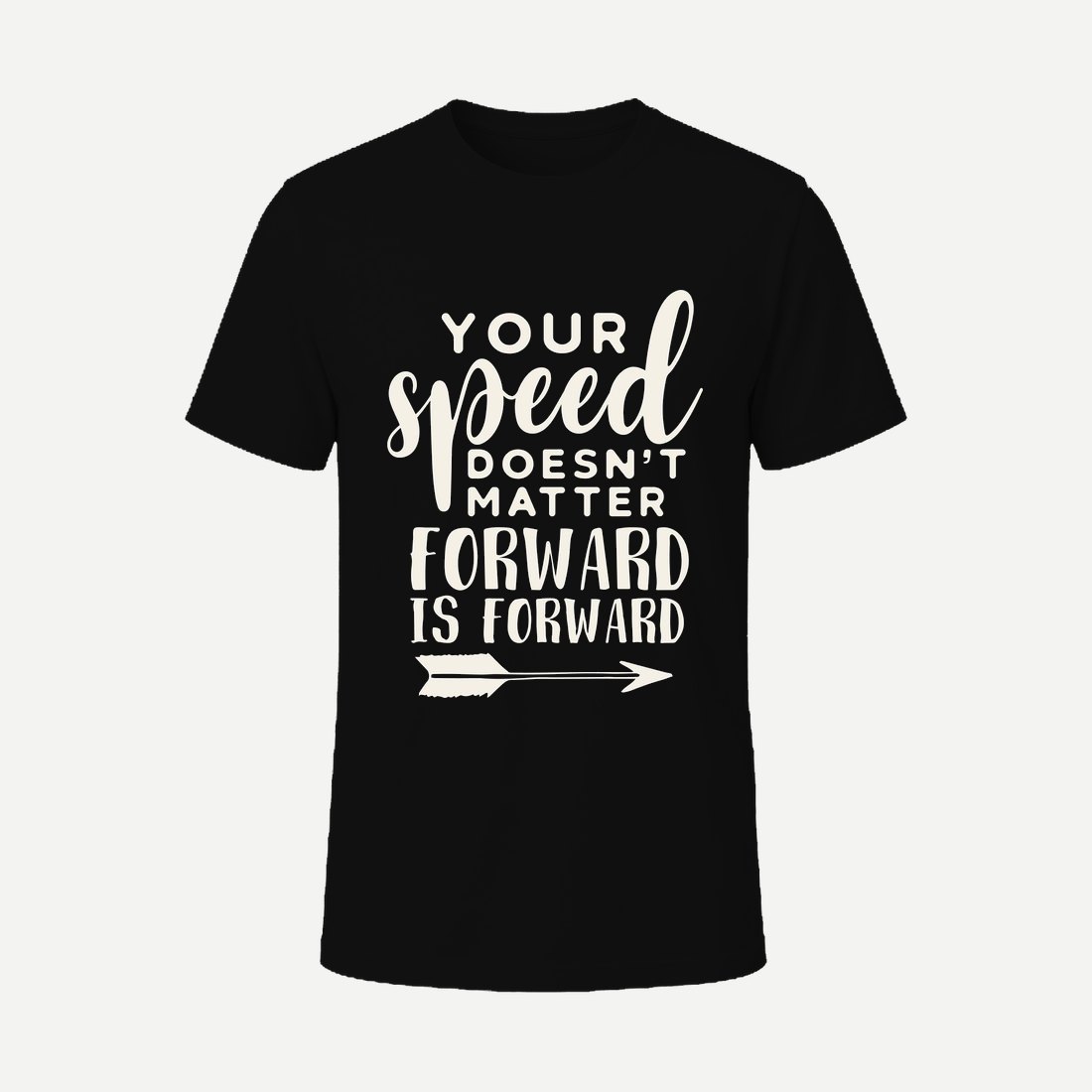 Your Speed Does Not Matter, Forward Is Forward