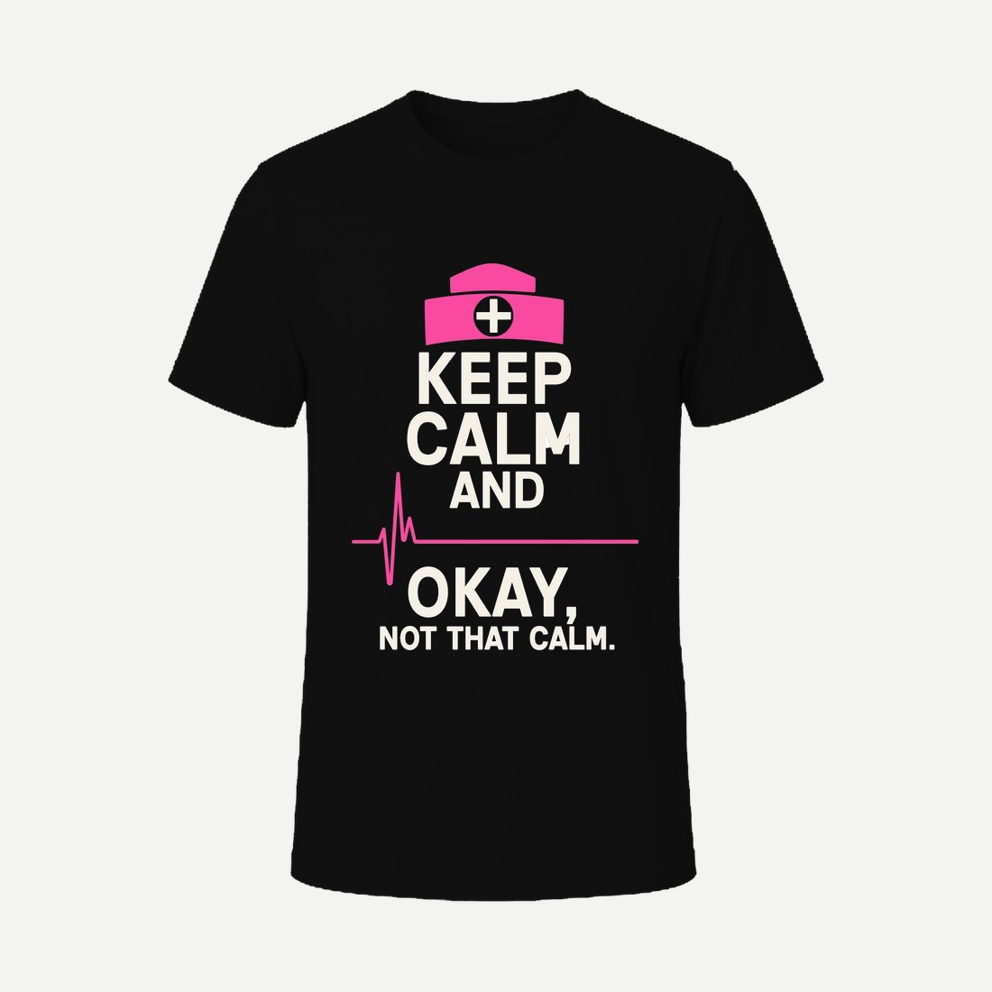 Keep Calm Nurse