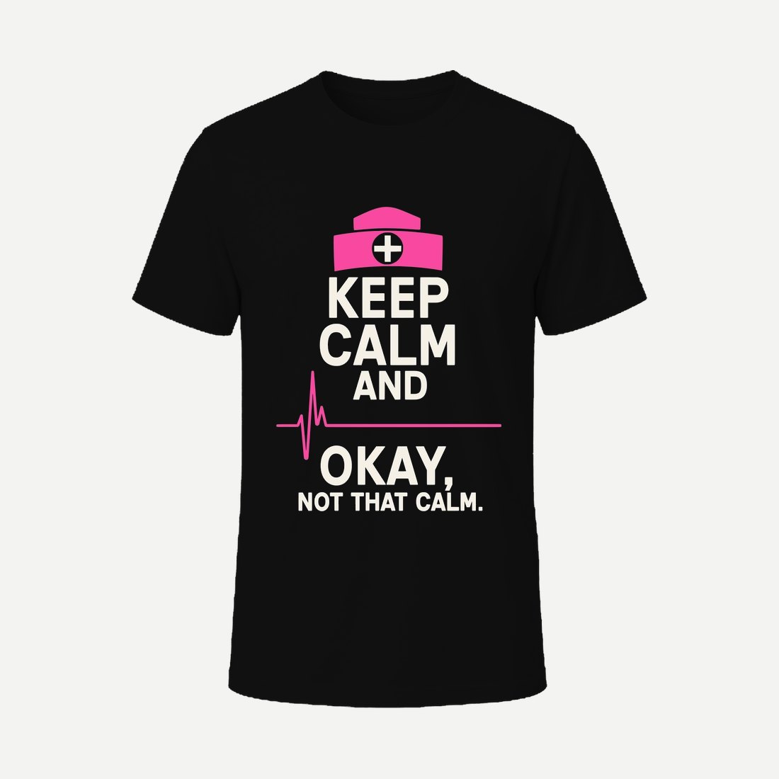 Keep Calm Nurse