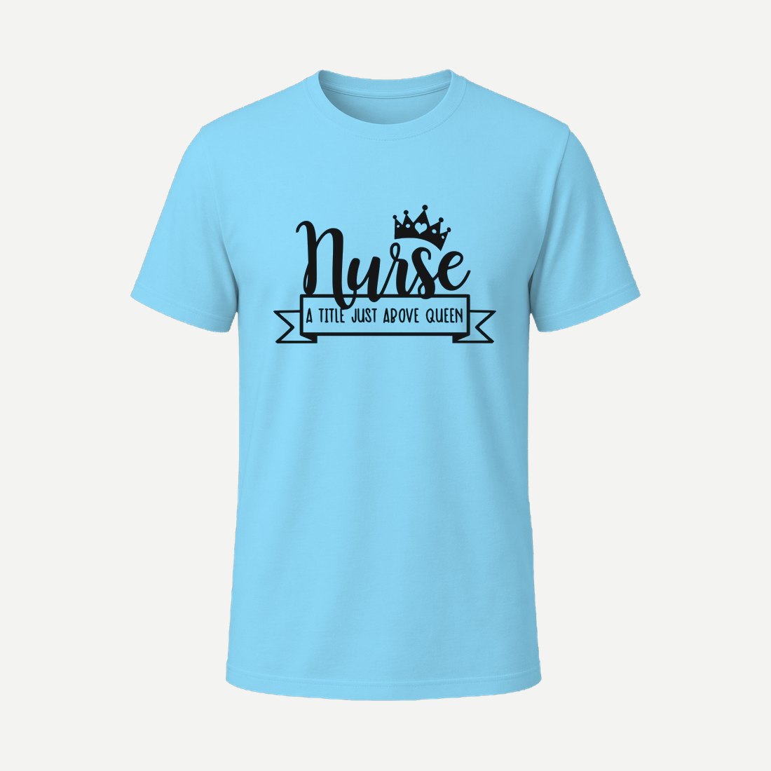 Nurse a Title Just Above Queen Sky Blue