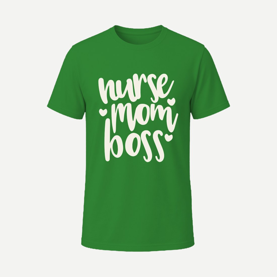 Nurse Mom Boss Green