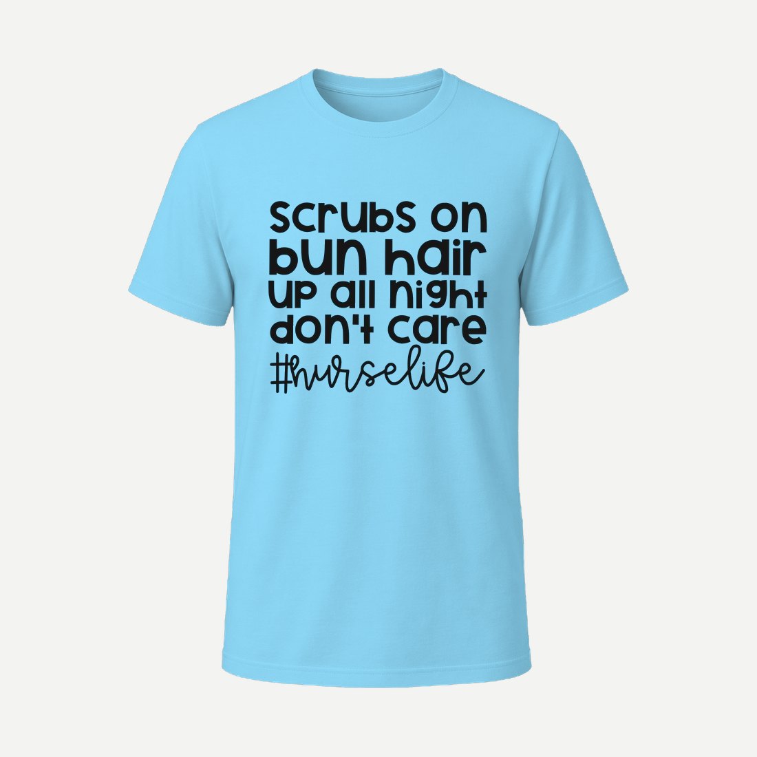 Scrubs on Bun Hair Nurse Life Sky Blue