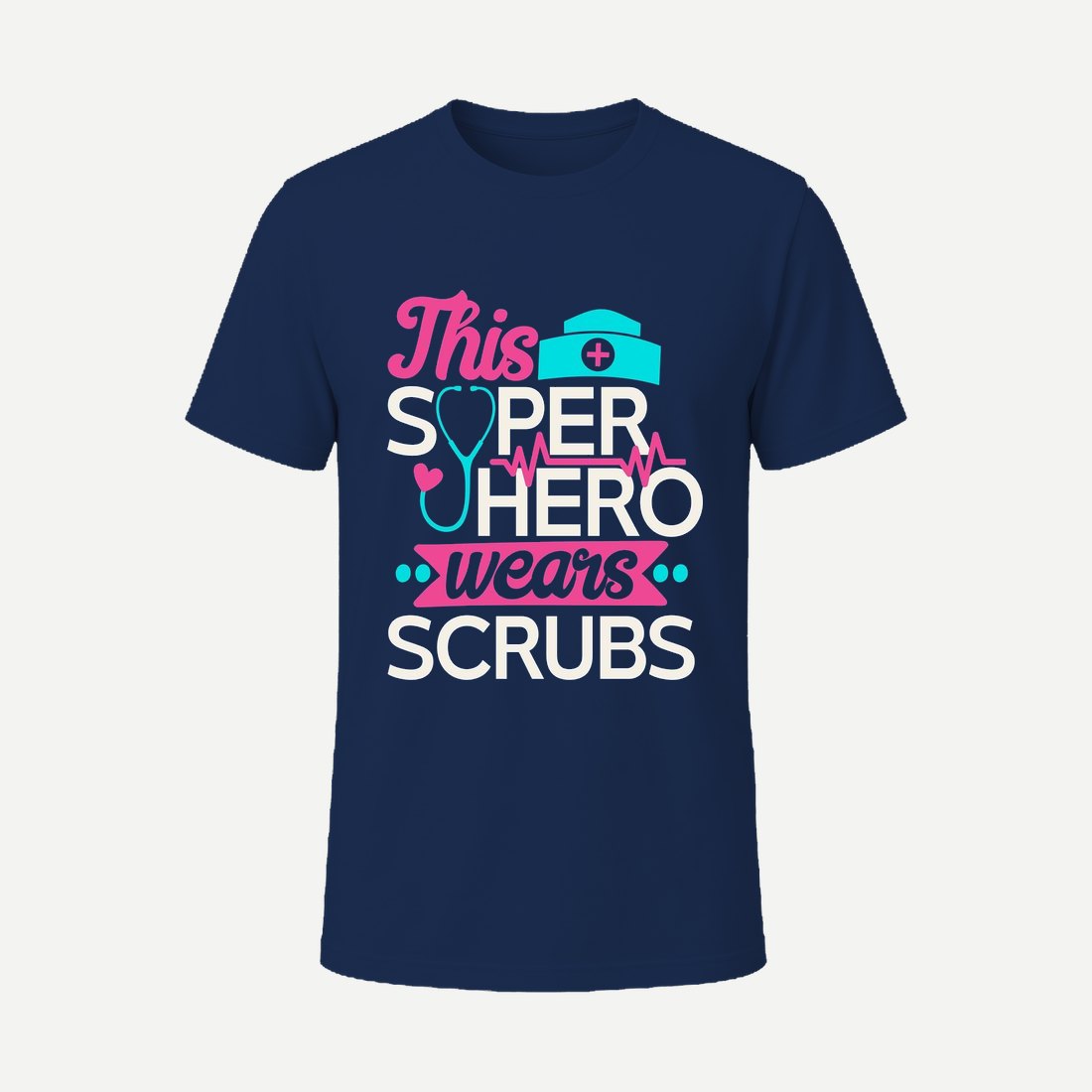 This Superhero Wears Scrubs Navy