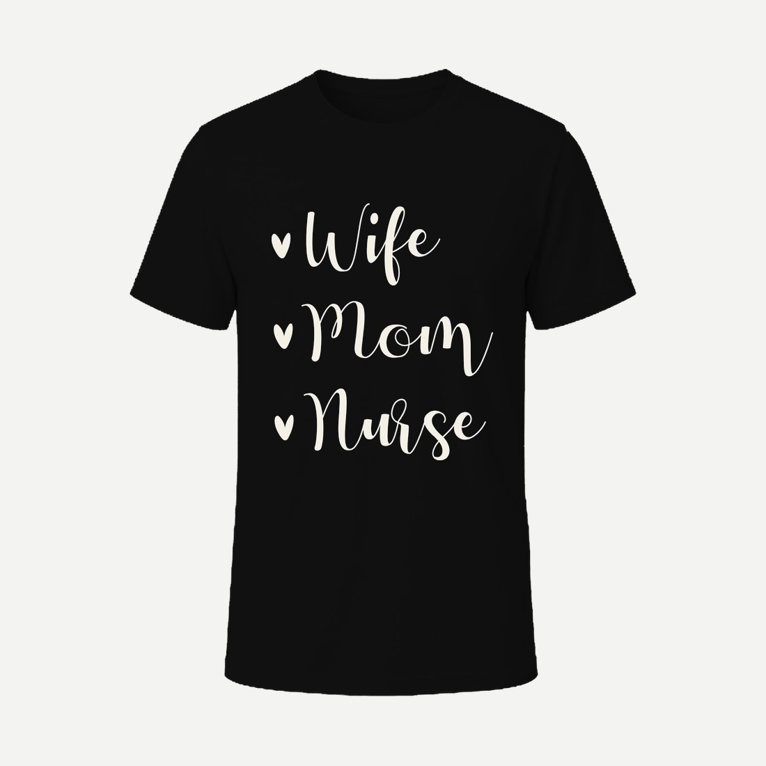 Wife Mom Nurse