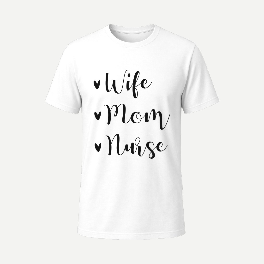 Wife Mom Nurse 01 White