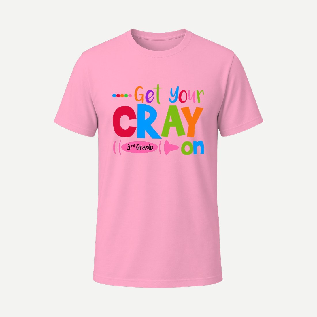 Get Your Cray on 3rd Grade Pink