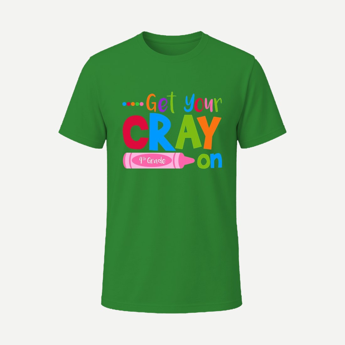 Get Your Cray on 4th Grade Green