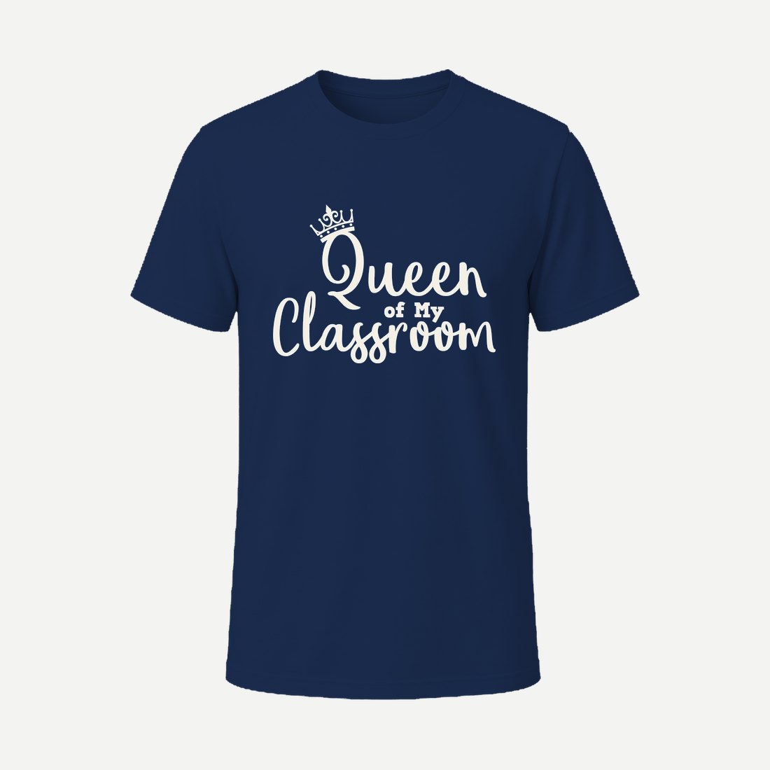 Queen of My Classroom Navy