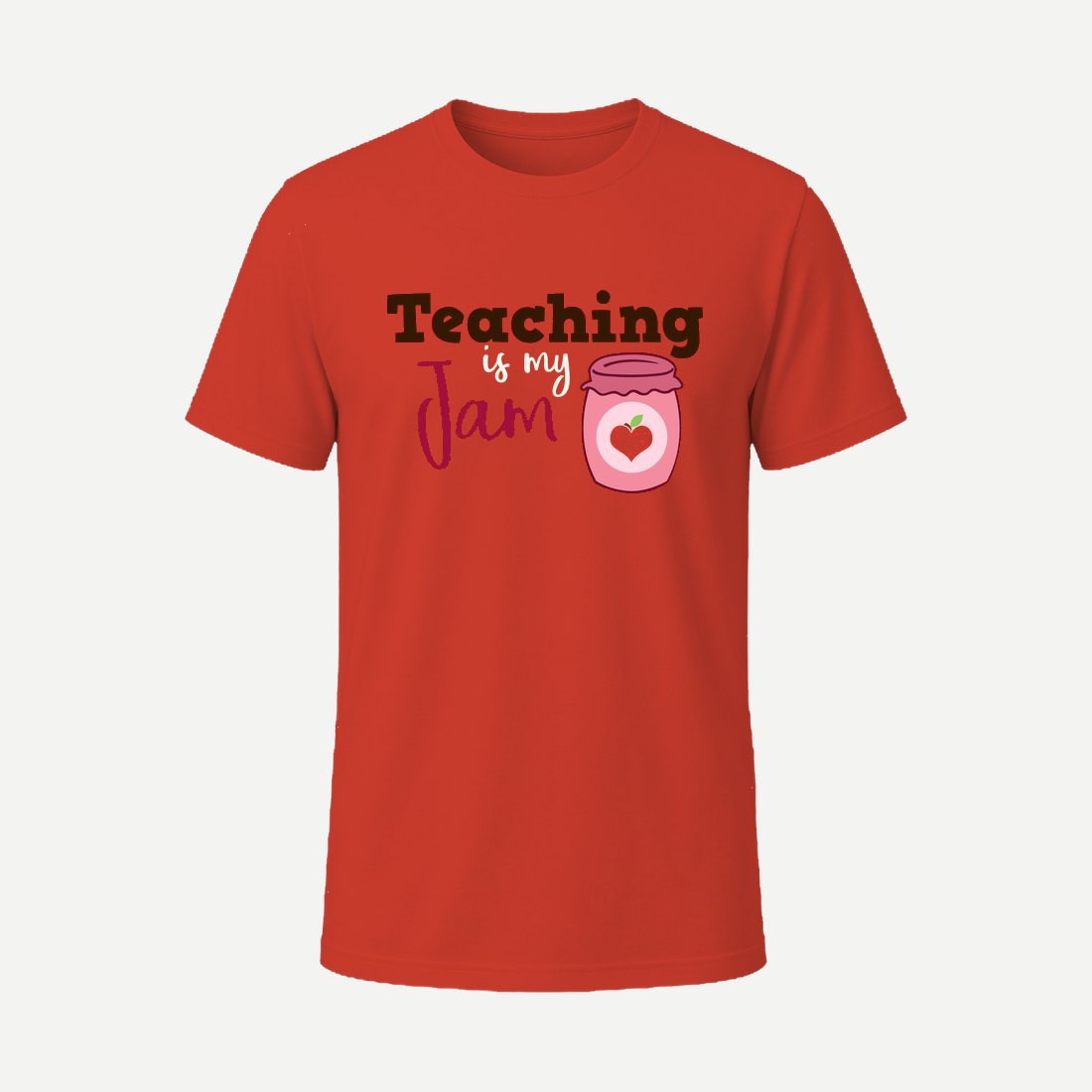 Teaching Is My Jam Red